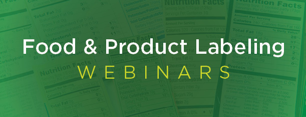 Food and Product Labeling Webinars