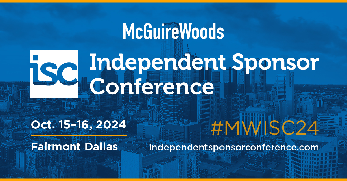 Home | McGuireWoods Independent Sponsor Conference